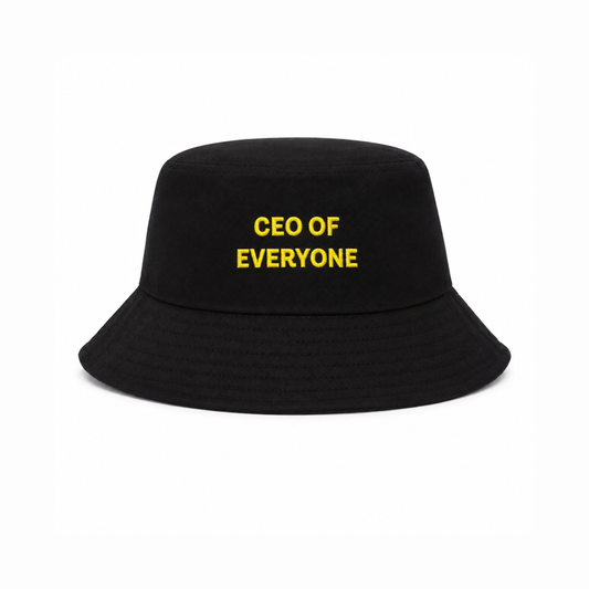 CEO OF EVERYONE Bucket Hat