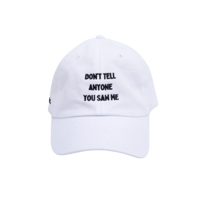 Don't tell anyone you saw me