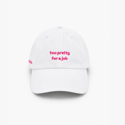 too pretty for a job